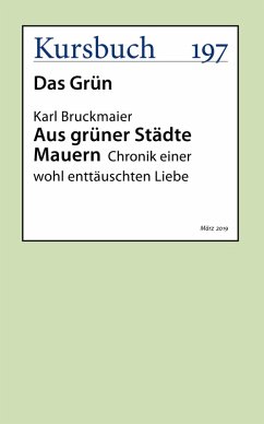 Aus grüner Städte Mauern (eBook, ePUB) - Bruckmaier, Karl