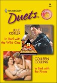 In Bed with the Wild One and In Bed with the Pirate (eBook, ePUB) In Bed with the Wild One and In Bed with the Pirate (eBook, ePUB)