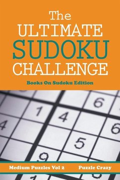 The Ultimate Soduku Challenge (Medium Puzzles) Vol 2 - Puzzle Crazy
