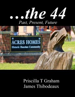 Historic Acres Homes the 44 - Graham, Priscilla T; Thibodeaux, James