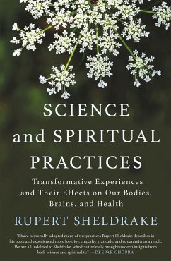Science and Spiritual Practices - Sheldrake, Rupert