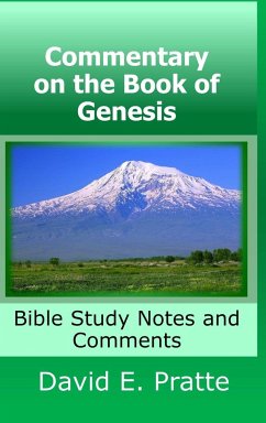 Commentary on the Book of Genesis - Pratte, David