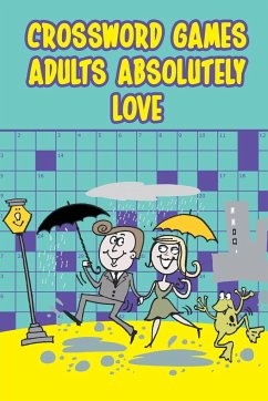 Crossword Games Adults Absolutely Love - Speedy Publishing
