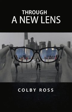 Through a New Lens: Volume 1 - Ross, Colby
