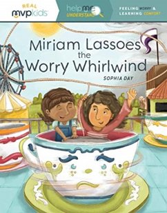 Cover MIRIAM LASSOES THE WORRY WHIRLWIND