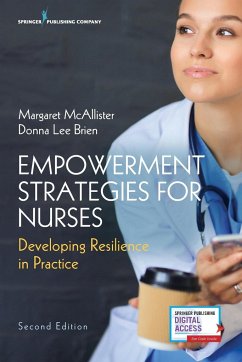 Empowerment Strategies for Nurses, Second Edition
