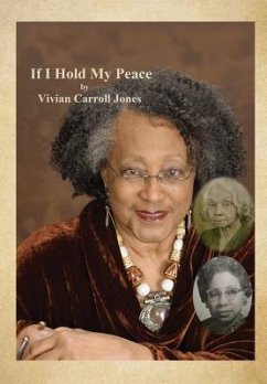 If I Hold My Peace - Jones, Vivian Carroll