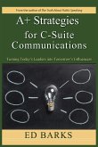 A+ Strategies for C-Suite Communications