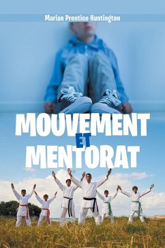 Mouvement Et Mentorat - Huntington, Marian Prentice