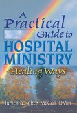 A Practical Guide to Hospital Ministry (eBook, ePUB)