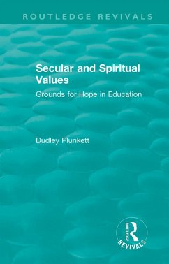 Secular and Spiritual Values (eBook, ePUB) - Plunkett, Dudley