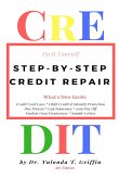 Step-by-step Credit Repair - Do It Yourself