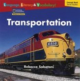 Windows on Literacy Language, Literacy & Vocabulary Emergent (Social Studies): Transportation