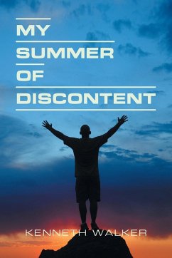 My Summer of Discontent - Walker, Kenneth
