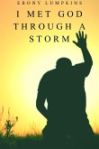 I Met God Through A Storm