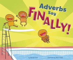 Adverbs Say Finally! - Dahl, Michael