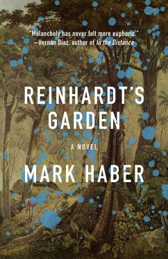 Reinhardt's Garden - Haber, Mark