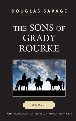 The Sons of Grady Rourke - Savage, Douglas