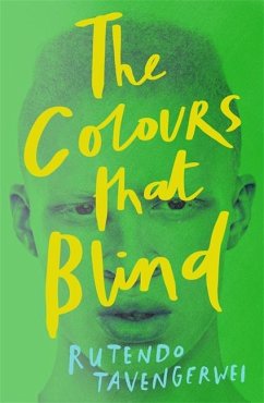 The Colours That Blind - Tavengerwei, Rutendo