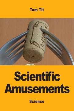 Scientific Amusements - Tit, Tom