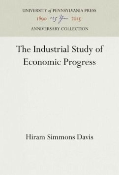 The Industrial Study of Economic Progress - Davis, Hiram Simmons
