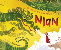 Nian, the Chinese New Year Dragon - Loh-Hagan, Virginia; Banks, Timothy