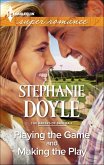 Playing the Game and Making the Play (eBook, ePUB)