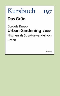 Urban Gardening (eBook, ePUB) - Kropp, Cordula