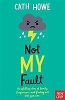 Not My Fault - Howe, Cath