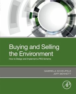 Buying and Selling the Environment - Scheufele, Gabriela;Bennett, Jeff