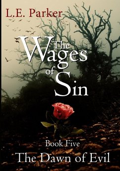 The Wages Of Sin - Parker, L. E.