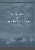 A Doctrine of Creative Education