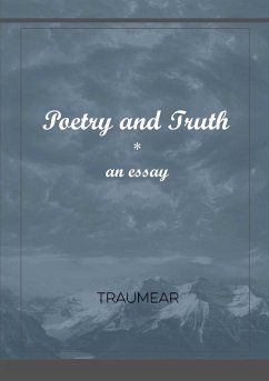 Poetry and Truth - Traumear