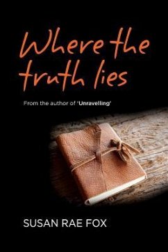 Where the Truth Lies - Fox, Susan Rae