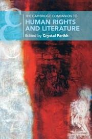 The Cambridge Companion to Human Rights and Literature