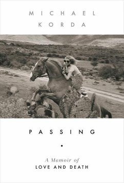 Passing: A Memoir of Love and Death - Korda, Michael
