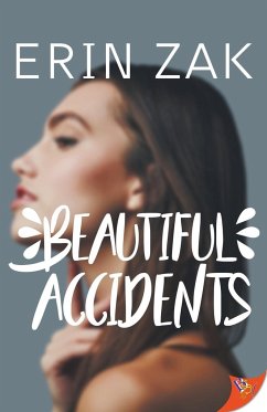 Beautiful Accidents - Zak, Erin