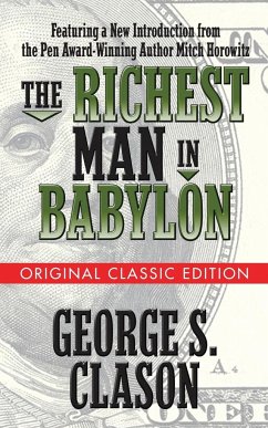 The Richest Man in Babylon (Original Classic Edition) - Clason, George S.