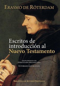 Escritos de introducción al Nuevo Testamento - Erasmo De Rotterdam; Delgado Jara, Inmaculada