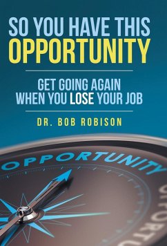 So You Have This Opportunity - Robison, Bob