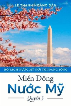 Mi?n Ðông Nu?c M?: Volume 3 - Dan, Le Thanh Hoang