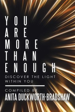 You Are More Than Enough - Duckworth-Bradshaw, Anita