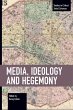 Media, Ideology and Hegemony - Bild 1
