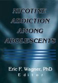 Nicotine Addiction Among Adolescents (eBook, PDF)