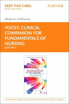 Clinical Companion for Fundamentals of Nursing E-Book (eBook, ePUB) - Yoost, Barbara L; Crawford, Lynne R; Castaldi, Patricia