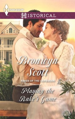 Playing the Rake's Game (eBook, ePUB) - Scott, Bronwyn