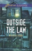 Outside the Law (eBook, ePUB)