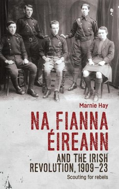 Cover Na Fianna Éireann and the Irish Revolution, 1909-23