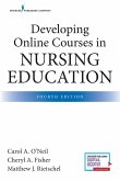 Developing Online Courses in Nursing Education