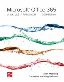 Looseleaf for Microsoft Office 365: A Skills Approach, 2019 Edition